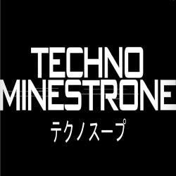 Techno Minestrone テクノスープ Vol.1