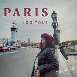 PARIS (DO YOU)