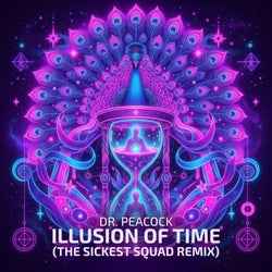 Illusion of Time - The Sickest Squad Remix