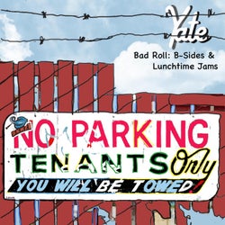 Bad Roll: B-Sides & Lunchtime Jams
