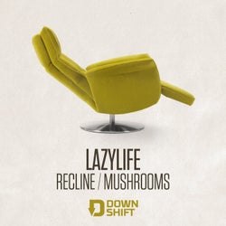 Recline / Mushrooms