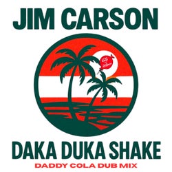 Daka Duka Shake - Daddy Cola Dub Mix