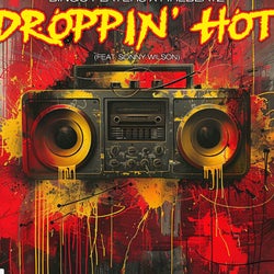 Droppin' Hot