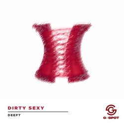 Dirty Sexy