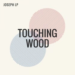 Touching Wood