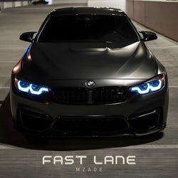 Fast Lane