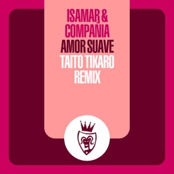 Amor Suave (Taito Tikaro Remix)