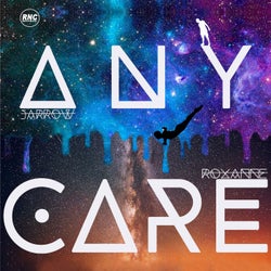 Any Care (feat. Roxanne)