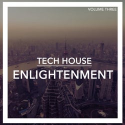 Tech House Enlightenment, Vol. 3