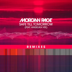 Safe Till Tomorrow - Remixes