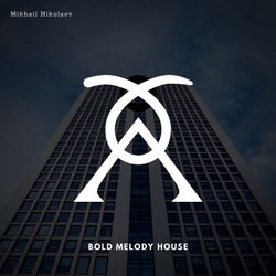 Bold Melody House