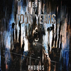 Best Of Phobos Four Years
