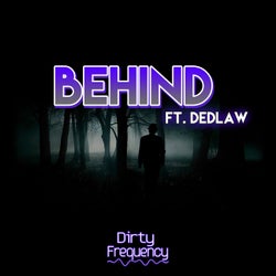 Behind feat Dedlaw