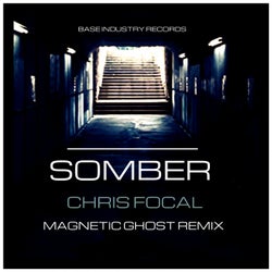 Somber (Magnetic Ghost Remix)