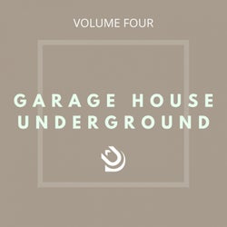 Garage House Underground (Vol. 4)