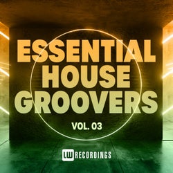 Essential House Groovers, Vol. 03