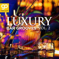 Luxury Bar Grooves, Vol. 2