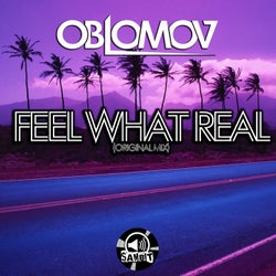 Feel What Real