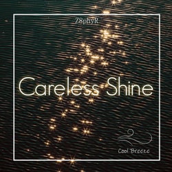 Careless Shine