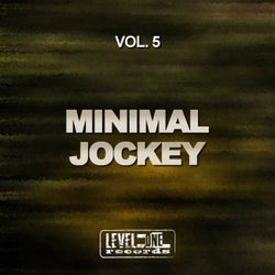 Minimal Jockey, Vol. 5