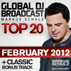 Global DJ Broadcast Top 20 - February 2012 - Including Classic Bonus Track