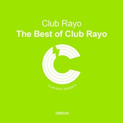 The Besto of Club Rayo (parte 1)