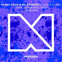 Loud & Clear (Club Mix) (feat. Jacob Wellfair)