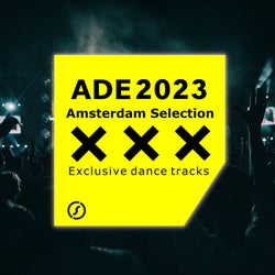 Ade 2023 (Amsterdam Selection - Exclusive Dance Tracks)