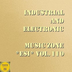 Industrial And Electronic - Music Zone ESI, Vol. 110