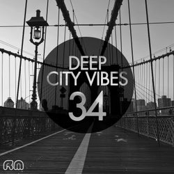 Deep City Vibes Vol. 34