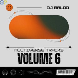 Multiverse Tracks, Vol. 6