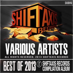 ShiftAxis Records "Best Of 2013"