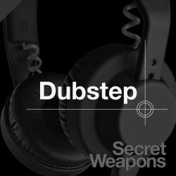 Secret Weapons: Dubstep