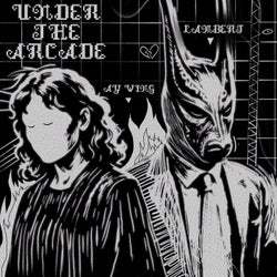 Under The Arcade