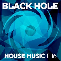 Black Hole House Music 11-16