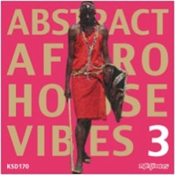 Abstract Afro House Vibes Vol. 3