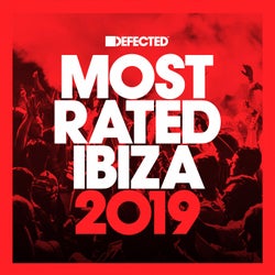 Defected presents Most Rated Ibiza 2019