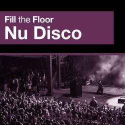 Fill The Floor: Nu Disco