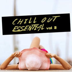 Chill Out Essential, Vol. 2