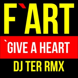 Give a Heart (DJ Ter Remix)