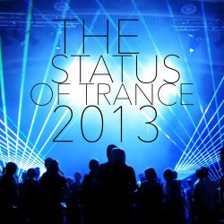 The Status of Trance 2013