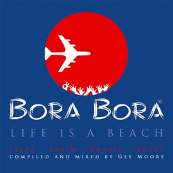 Bora Bora - Life Is A Beach