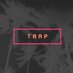 Best Of Miami: Trap