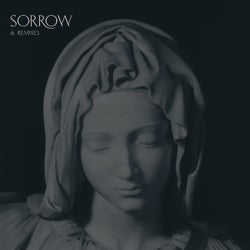 Sorrow & Remixes - SOR003
