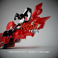 BREAK THROUGH