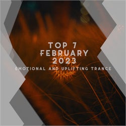 Top 7 March 2023 Emotional and Uplifting Trance