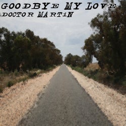 Goodbye My Love (feat. Steve Martin, DOCTOR RIVER)