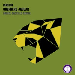 Guerrero Jaguar (Daniel Castillo Remix)