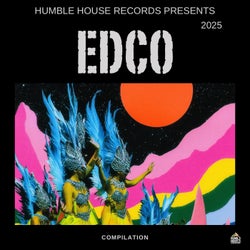 Humble House Records presents EDCO Compilation 2025