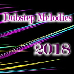 Dubstep Melodies 2018
